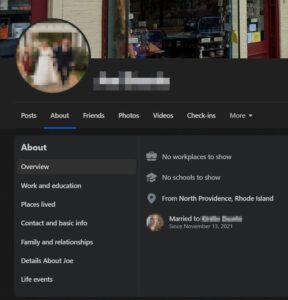A screen-capture of a Facebook profile's "About" page, with identifying details redacted. The Overview is opened, and includes an entry stating that the profile's owner was married to his wife on November 13th, 2021. The owner's name is blurred, though I do assure you it belongs to the same man who wrote the guestbook entry on Nicholas Cerce Jr.'s obituary.