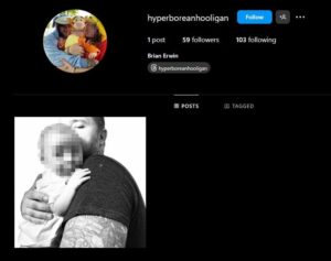 A screenshot of the header to an Instagram account. The handle is "Hyperborean Hooligan," with the name down as "Brian Erwin." The profile photo is of Irwin and his family in their Winnie-the-Pooh-themed costumes. The only post is Irwin, in black-and-white, holding a baby. The faces of everyone who isn't Irwin have been intentionally redacted.