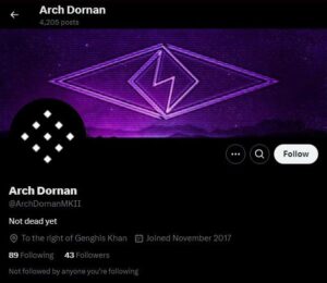 A screenshot of a Twitter profile belonging to user @ArchDornanMkII, with the name set as "Arch Dornan." The profile photo is an image of nine white squares arranged in a 3x3 grid, rotated 45 degrees in a diamond formation; it is highly similar to the profile photo Patry used as "Logan VT" on Patriot Front's Rocketchat server in 2019. The top banner is a stylized eye made only of straight lines in a fashwave aesthetic, with a lightning bolt serving as the pupil. The bio reads "not dead yet." The user's location is tagged as "To the right of Genshis Khan." The account is marked as having been registered during November 2017.