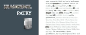 An screenshot for a Legacy.com obituary, belonging to Jacob Patry's paternal grandmother. Several redactions have been made to preserve the privacy of Patry's family members. Notes have been made to label the redactions of names belonging to Patry's grandparents, parents, aunts, uncles, siblings, and cousins. Particularly, the redactions of Patry's father, uncles, and aunts are numbered, to indicate that Patry's father was one of nine children to their own parents.