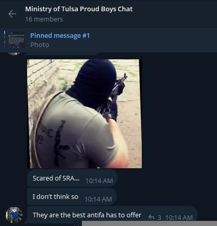 A screenshot of the Ministry of Tulsa Proud Boys Chat on Telegram. "Nick" states: "Scared of SRA... I don't think so. They are the best antifa has to offer."