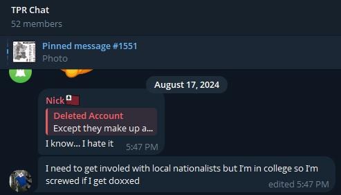 A screenshot of the Third Position Radio discussion chat on Telegram, dated August 17th, 2024. "Nick" complains that he can't get involved with local nationalists on account of the likelihood being identified as a college neo-Nazi would actually have consequences.