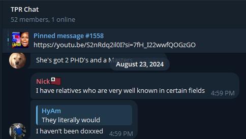 A screenshot of the Third Position Radio discussion chat on Telegram, dated August 23rd, 2024. "Nick" claims that he has relatives who are "very well known in certain fields," and that he hasn't been doxxed.